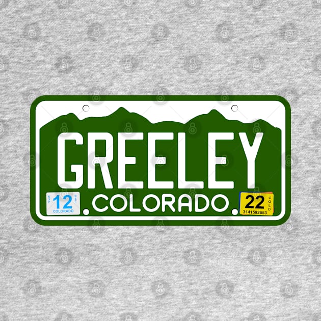 Colorado License Plate Tee - Greeley, Colorado by South-O-Matic